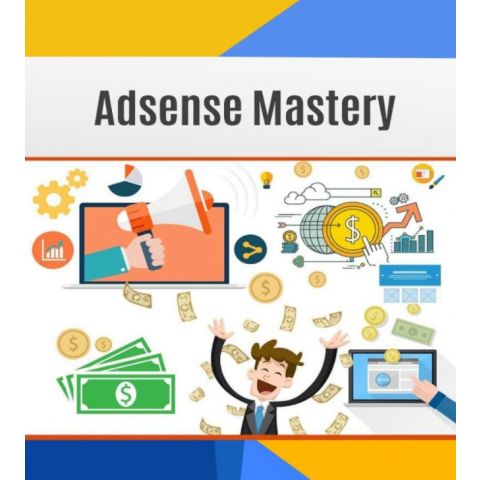 Adsense Mastery - Training Guide
